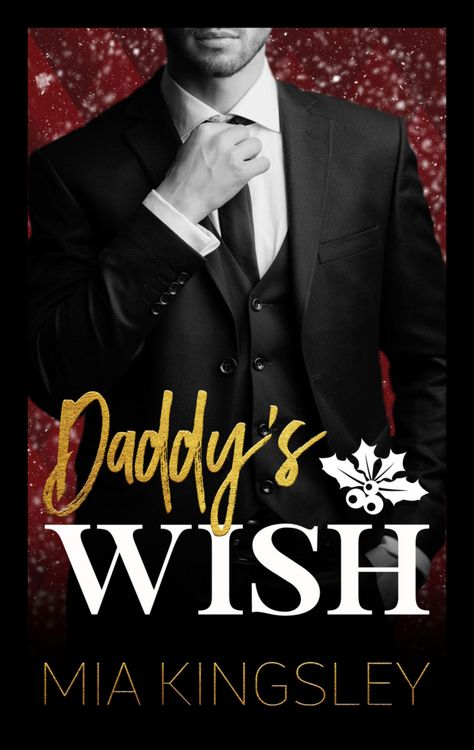 Bild vom Artikel Daddy's Wish vom Autor Mia Kingsley