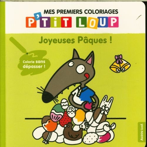 Produktbild: Joyeuses P&acirc;ques ! : mes premiers coloriages P'tit Loup
