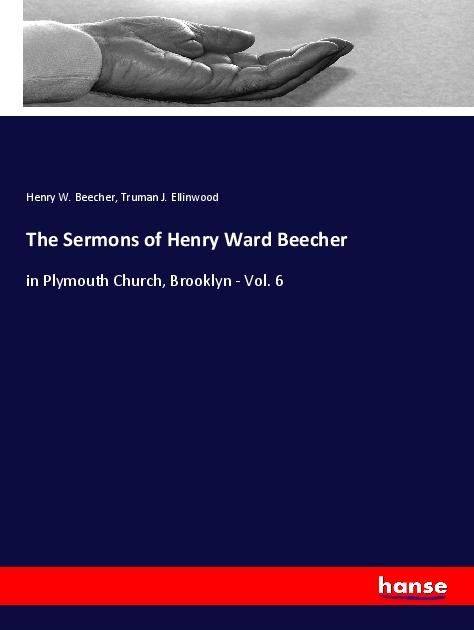 Produktbild: The Sermons of Henry Ward Beecher