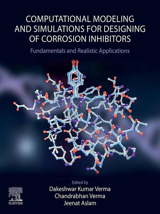 Produktbild: Computational Modelling and Simulations for Designing of Corrosion Inhibitors