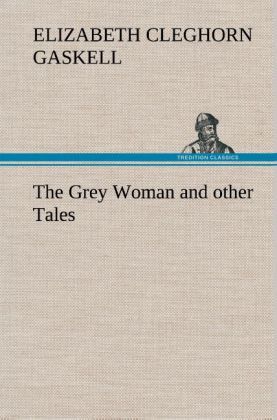 Produktbild: The Grey Woman and other Tales