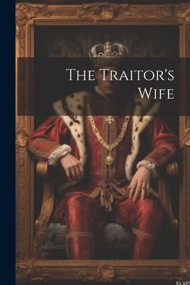 Produktbild: The Traitor's Wife