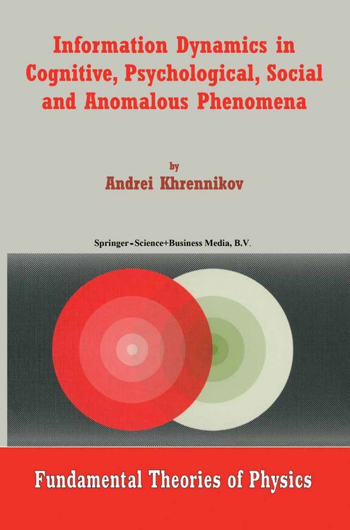 Produktbild: Information Dynamics in Cognitive, Psychological, Social, and Anomalous Phenomena