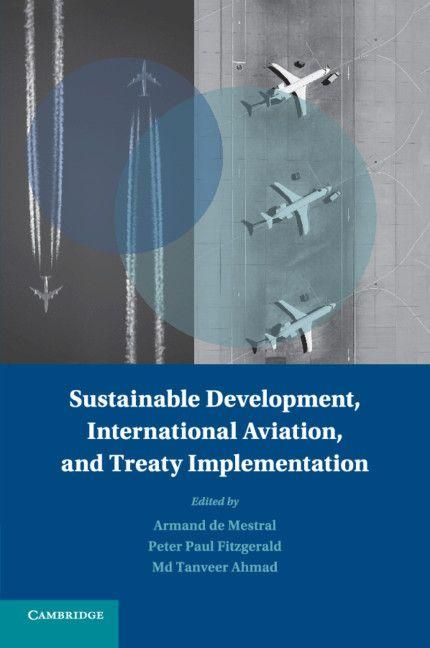 Produktbild: Sustainable Development, International Aviation, and Treaty Implementation