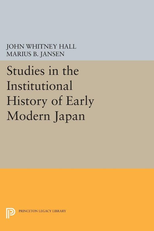 Produktbild: Studies in the Institutional History of Early Modern Japan