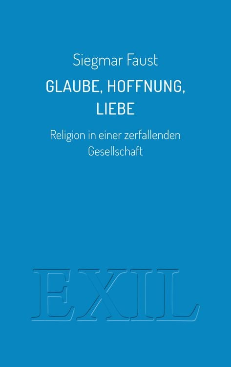Produktbild: Glaube, Hoffnung, Liebe