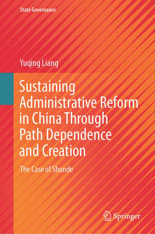 Produktbild: Sustaining Administrative Reform in China Through Path Dependence and Creation