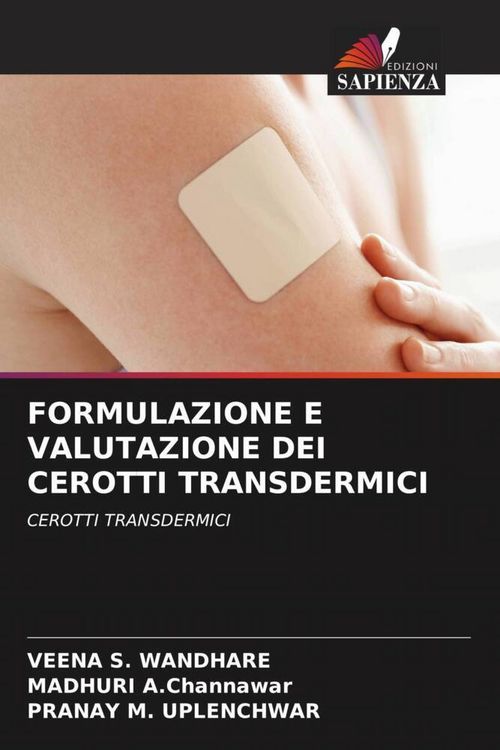 Produktbild: Formulazione E Valutazione Dei Cerotti Transdermici
