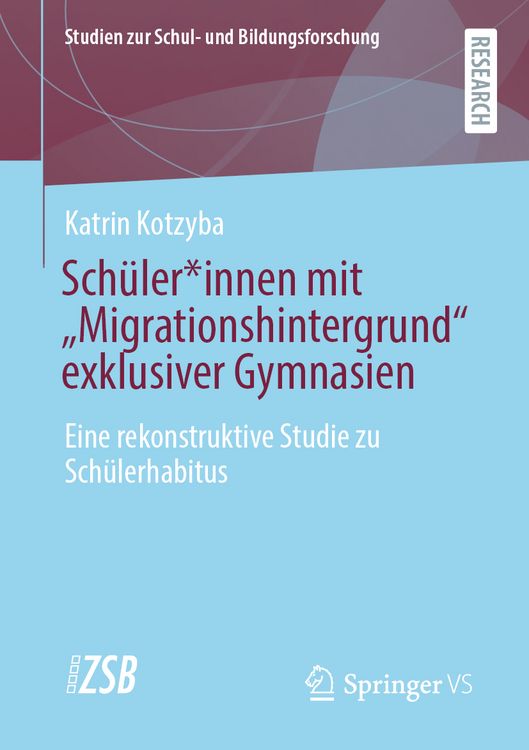 Produktbild: Sch&uuml;ler*innen mit &ldquo;Migrationshintergrund&rdquo; exklusiver Gymnasien