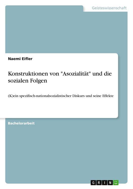 Produktbild: Konstruktionen von "Asozialit&auml;t" und die sozialen Folgen