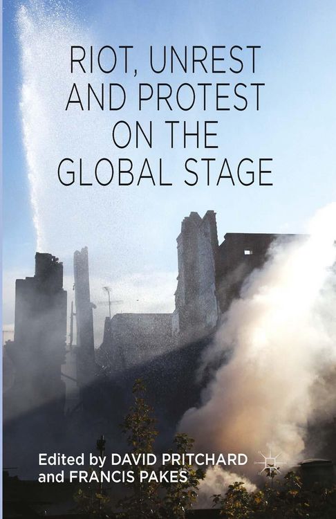 Produktbild: Riot, Unrest and Protest on the Global Stage