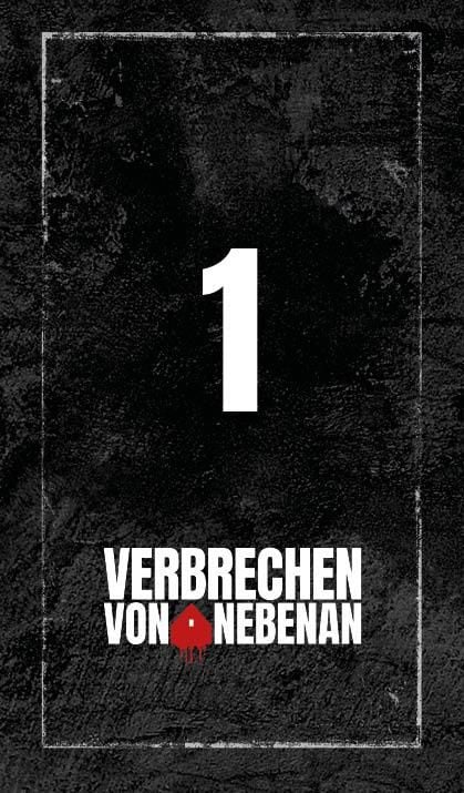 Produktbild: Verbrechen von nebenan: Das Krimispiel zum Nr. 1-Podcast