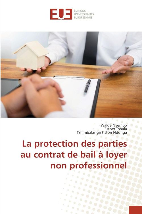 Produktbild: La protection des parties au contrat de bail &agrave; loyer non professionnel