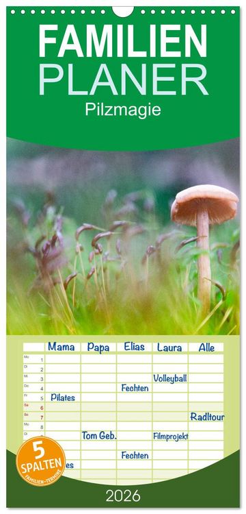 Produktbild: Familienplaner 2026 - Pilzmagie mit 5 Spalten (Wandkalender, 21 x 45 cm) CALVENDO