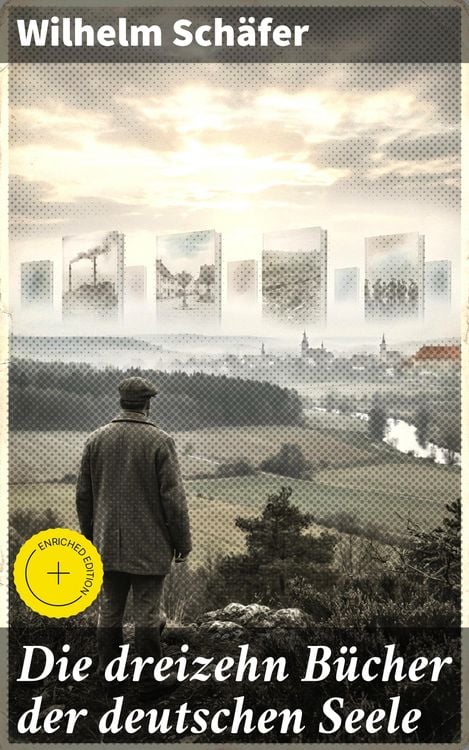 Produktbild: Die dreizehn B&uuml;cher der deutschen Seele