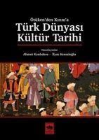 Produktbild: T&uuml;rk D&uuml;nyasi K&uuml;lt&uuml;r Tarihi