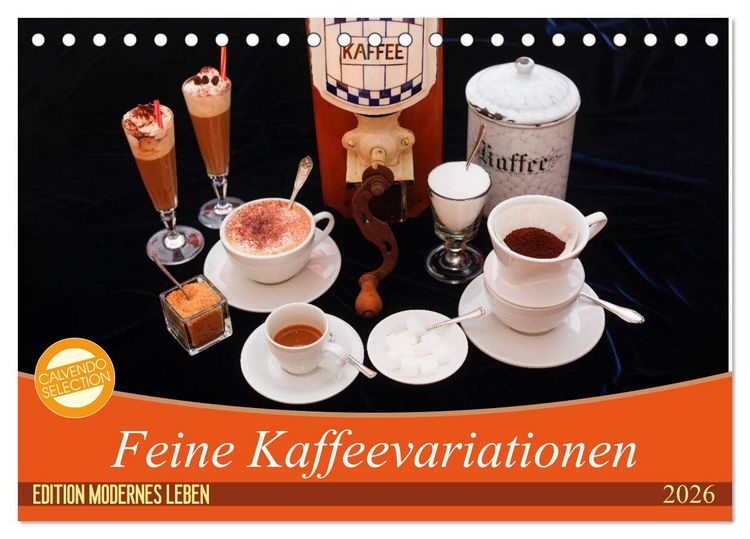 Produktbild: Feine Kaffeevariationen (Tischkalender 2026 DIN A5 quer), CALVENDO Monatskalender