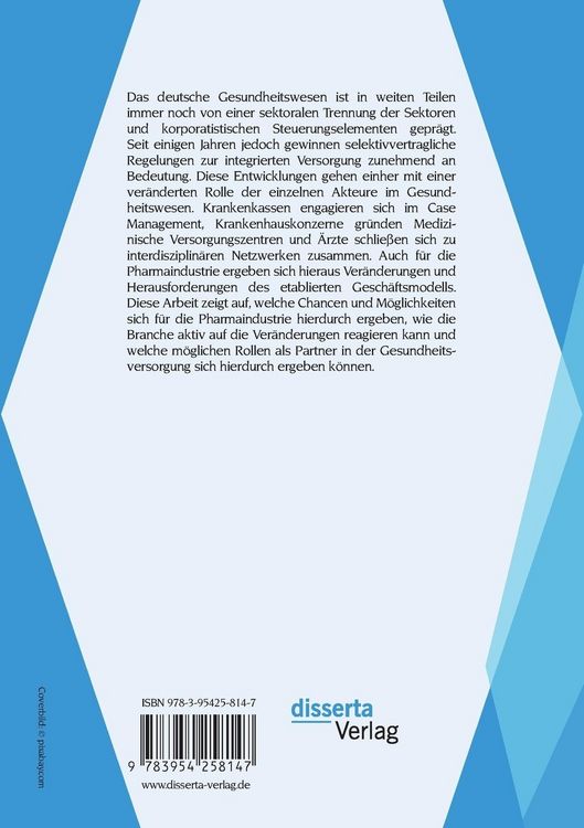 Produktbild: Die Pharmaindustrie als Versorgungspartner? M&ouml;gliche Rollen f&uuml;r die Pharmaindustrie als Partner in der Gesundheitsversorgung