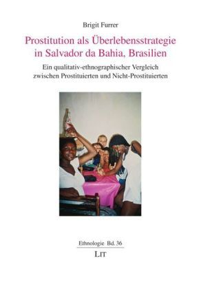Produktbild: Prostitution als &Uuml;berlebensstrategie in Salvador da Bahia, Brasilien