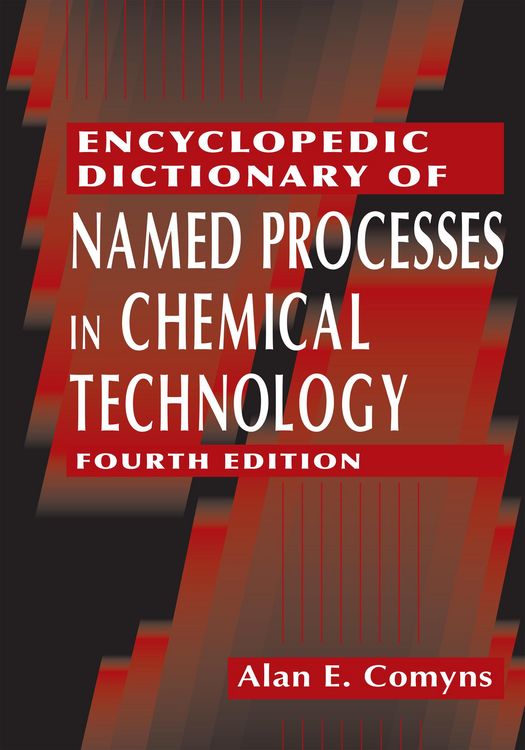 Produktbild: Encyclopedic Dictionary of Named Processes in Chemical Technology