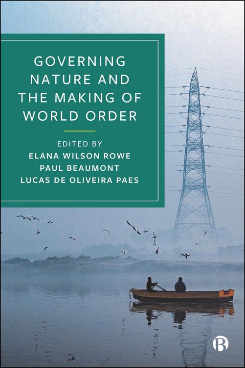 Produktbild: Governing Nature and the Making of World Order