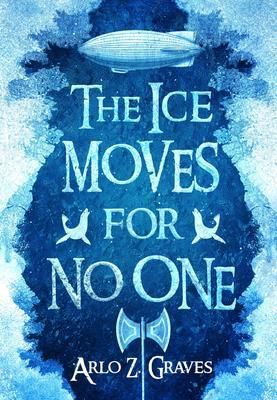 Produktbild: The Ice Moves for No One