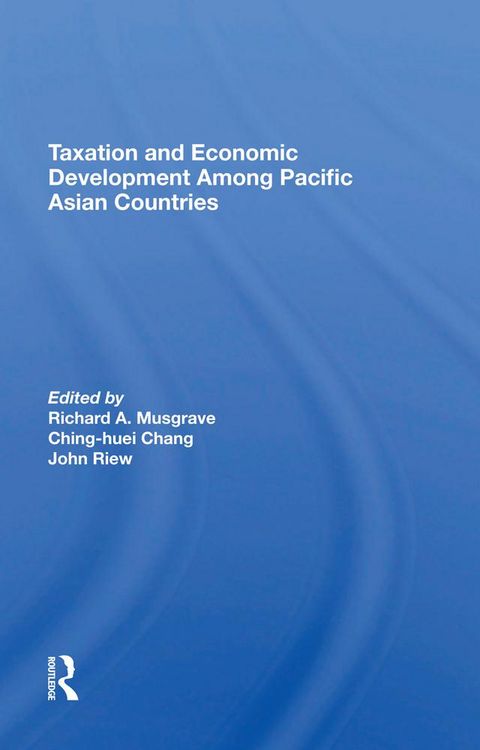 Produktbild: Taxation And Economic Development Among Pacific Asian Countries