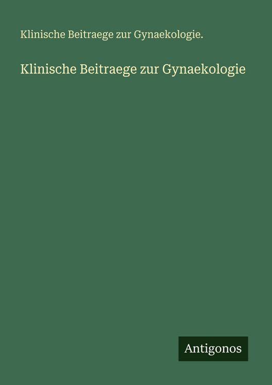 Produktbild: Klinische Beitraege zur Gynaekologie