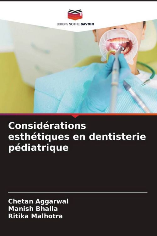 Produktbild: Consid&eacute;rations esth&eacute;tiques en dentisterie p&eacute;diatrique