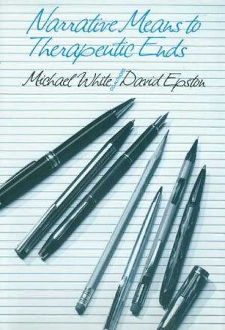 Produktbild: Epston, D: Narrative Means to Therapeutic Ends