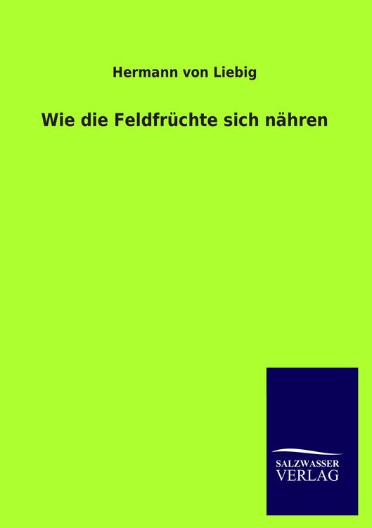 Produktbild: Wie die Feldfr&uuml;chte sich n&auml;hren