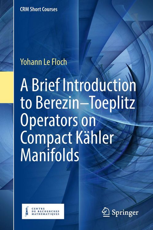 Produktbild: A Brief Introduction to Berezin-Toeplitz Operators on Compact K&auml;hler Manifolds