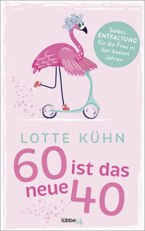 Produktbild: Sechzig ist das neue Vierzig