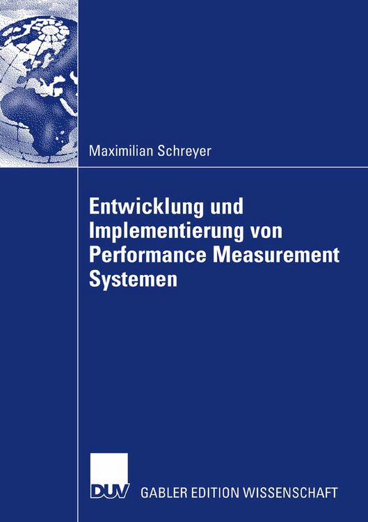 Produktbild: Entwicklung und Implementierung von Performance Measurement Systemen