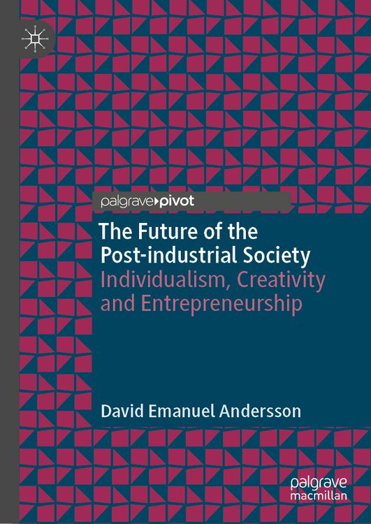 Produktbild: The Future of the Post-industrial Society