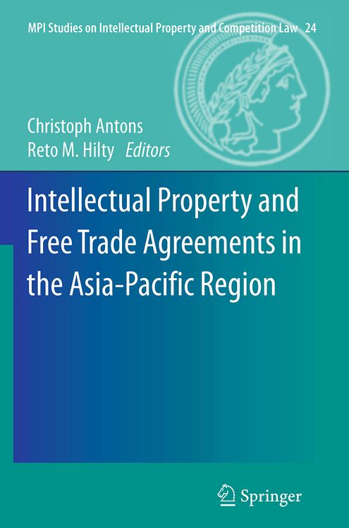 Produktbild: Intellectual Property and Free Trade Agreements in the Asia-Pacific Region