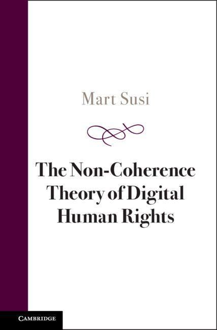 Produktbild: The Non-Coherence Theory of Digital Human Rights