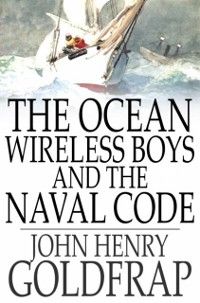 Produktbild: Ocean Wireless Boys and the Naval Code