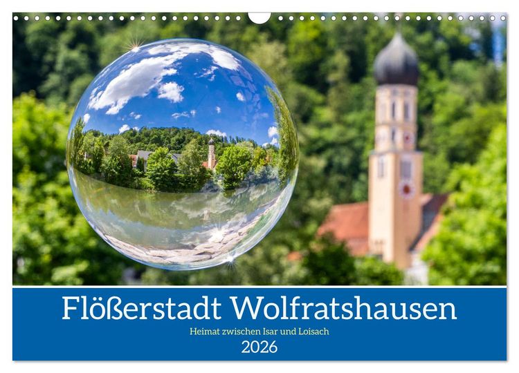 Produktbild: Fl&ouml;&szlig;erstadt Wolfratshausen (Wandkalender 2026 DIN A3 quer), CALVENDO Monatskalender