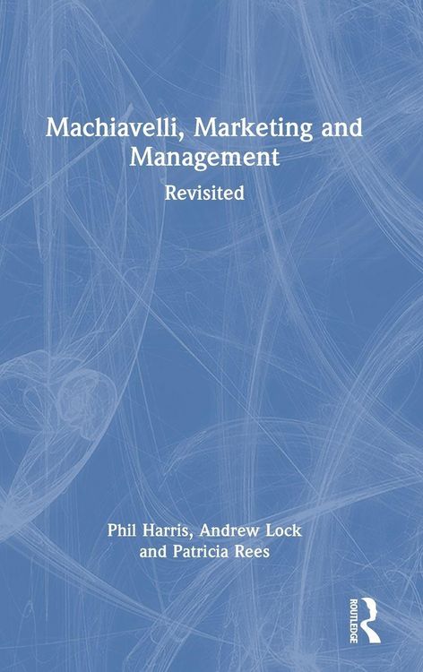 Produktbild: Machiavelli, Marketing and Management