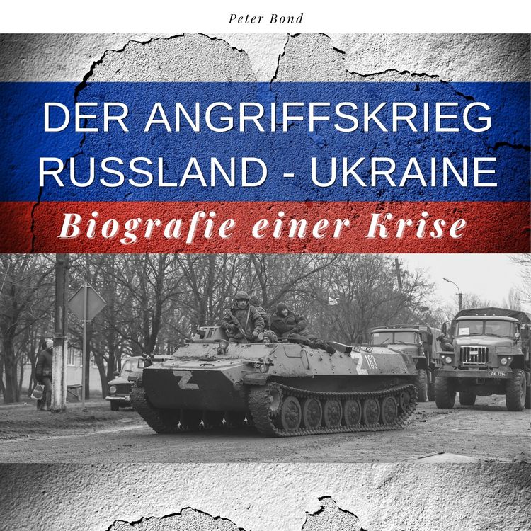 Produktbild: Der Angriffskrieg Russland - Ukraine