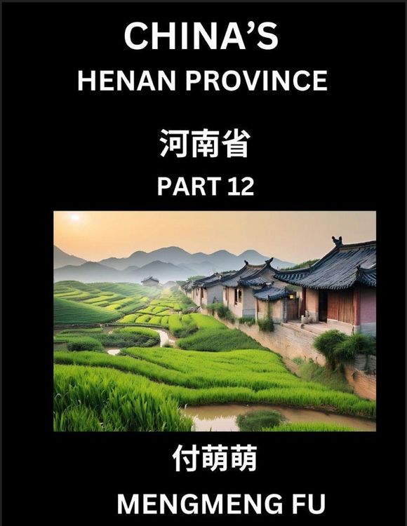 Produktbild: China's Henan Province (Part 12)- Learn Chinese Characters, Words, Phrases with Chinese Names, Surnames and Geography