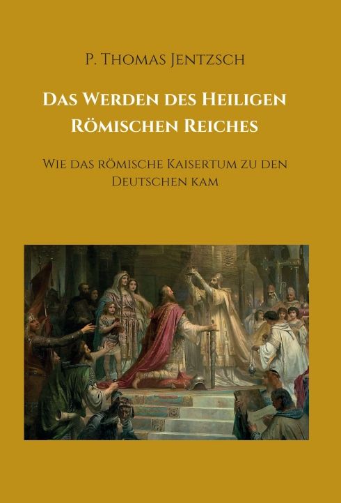 Produktbild: Das Werden des Heiligen R&ouml;mischen Reiches
