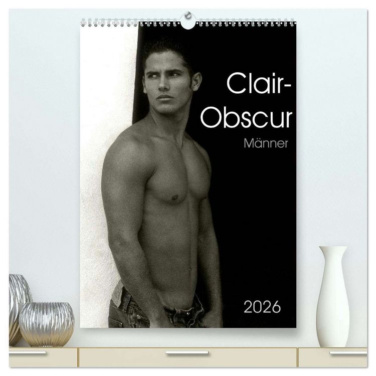 Produktbild: Clair-Obscur M&auml;nner 2026 (hochwertiger Premium Wandkalender 2026 DIN A2 hoch), Kunstdruck in Hochglanz