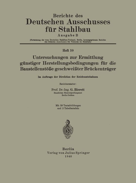 Produktbild: Untersuchungen zur Ermittlung g&uuml;nstiger Herstellungsbedingungen f&uuml;r die Baustellenst&ouml;&szlig;e geschwei&szlig;ter Br&uuml;ckentr&auml;ger