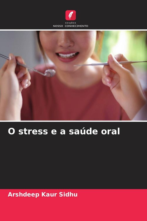 Produktbild: O stress e a sa&uacute;de oral