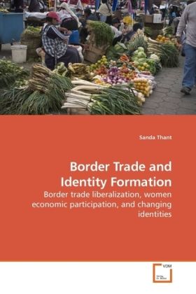Produktbild: Thant, S: Border Trade and Identity Formation