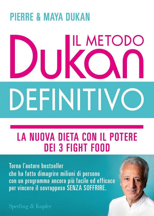 Produktbild: Il metodo Dukan definitivo. La nuova dieta con il potere dei 3 fight food. Crusca d'avena, Konjak, Okara