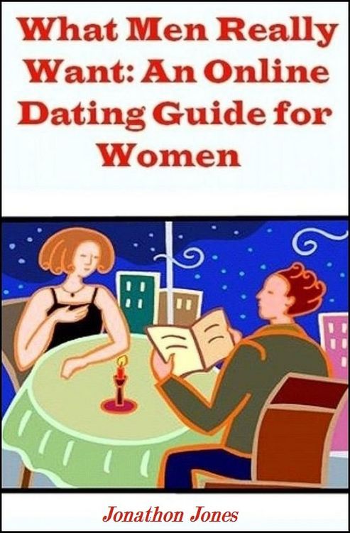 Produktbild: What Men Really Want: An Online Dating Guide for Women