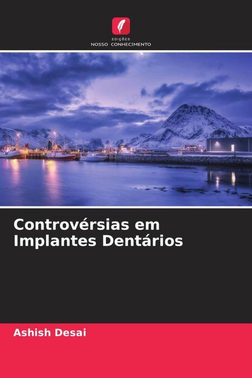Produktbild: Controv&eacute;rsias em Implantes Dent&aacute;rios